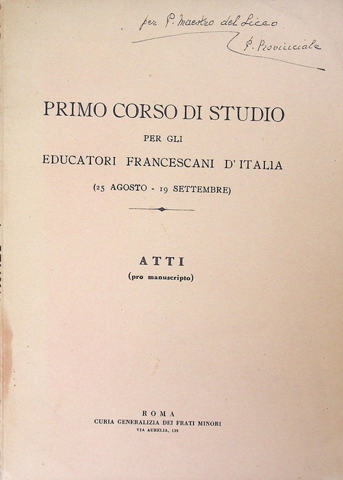 Primo corso di studio per gli educatori francescani d'Italia: (25 …