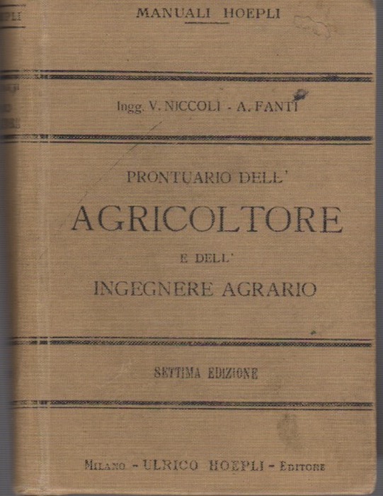 Prontuario dell'agricoltore e dell'ingegnere agrario.