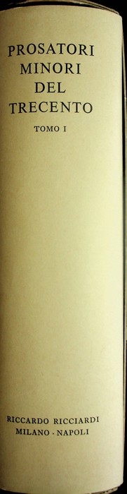 Prosatori minori del Trecento: tomo I: scrittori di religione.