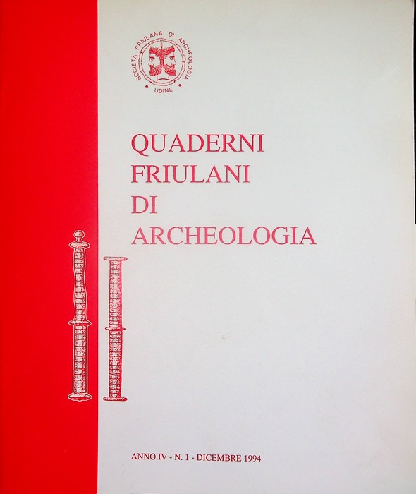 Quaderni friulani di archeologia: A. IV - N. 1- Dicembre …