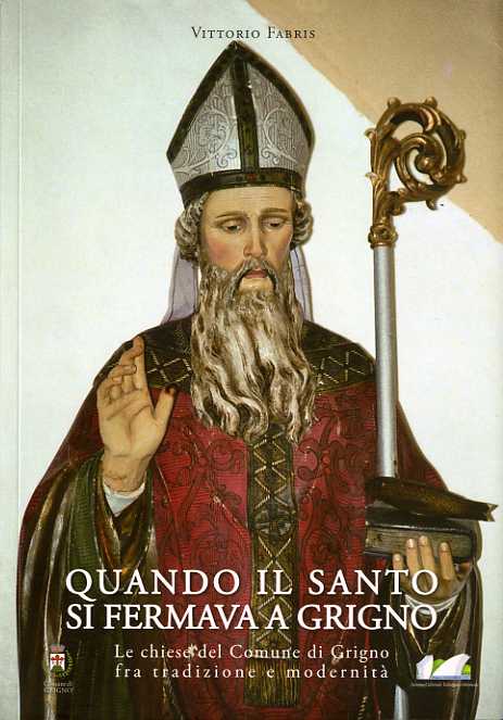 Quando il santo si fermava a Grigno: le chiese del …