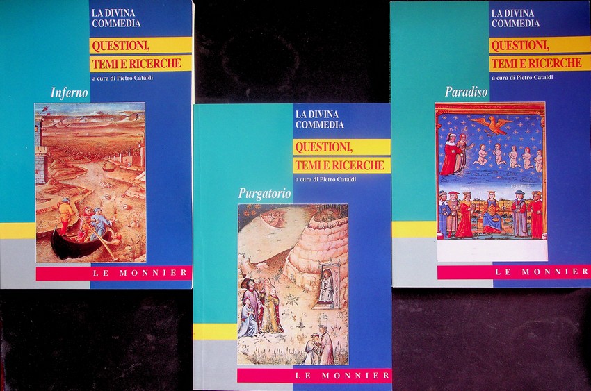 Questioni, temi e ricerche: Inferno, Purgatorio, Paradiso.