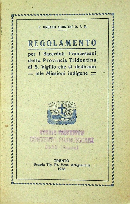 Regolamento per i sacerdoti francescani della Provincia trentina di S. …