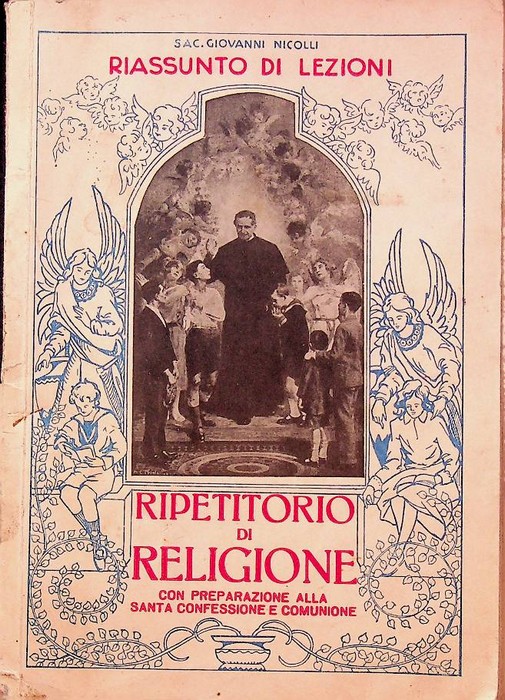 Riassunto di Lezioni: Ripetitorio di religione, con preparazione alla Santa …