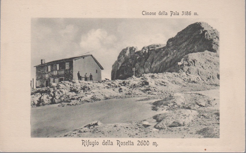 Rifugio della Rosetta 2600 m. Cimone della Pala 3186 m.