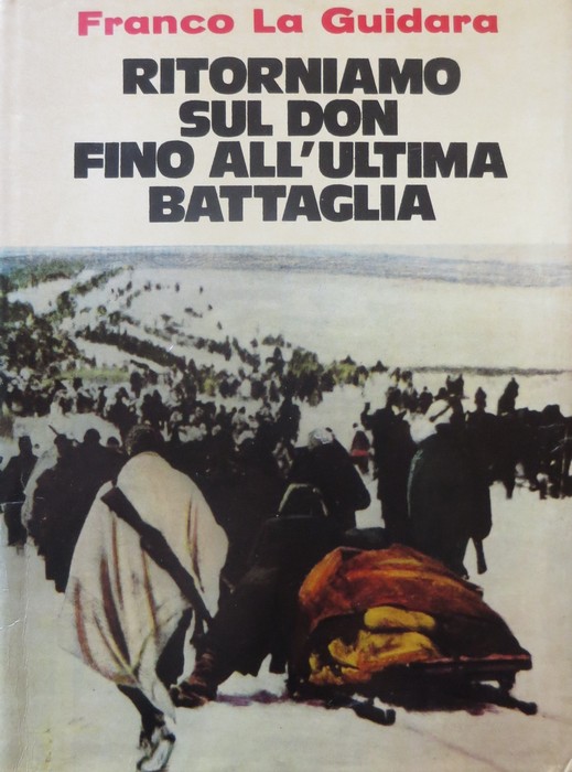 Ritorniamo sul Don fino all'ultima battaglia.