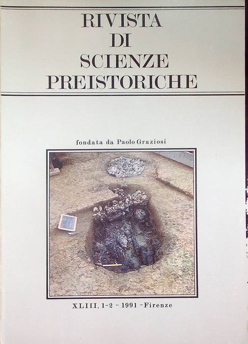 Rivista di scienze preistoriche: A. XLIII, 1-2 (1991).