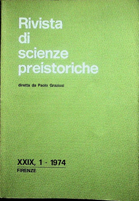 Rivista di scienze preistoriche: A. XXIX,1 (1974).