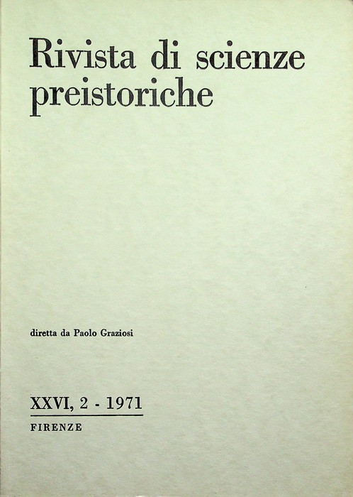 Rivista di scienze preistoriche: A. XXVI, 2 (1971).