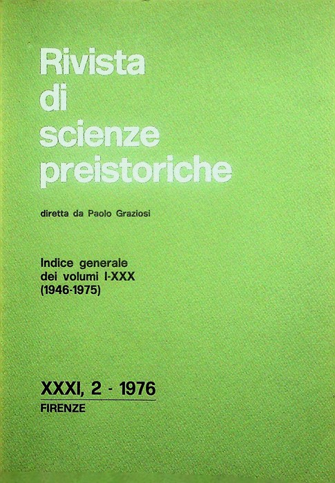 Rivista di scienze preistoriche: A. XXXI,2 (1976): Indice generale dei …