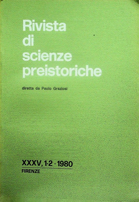 Rivista di scienze preistoriche: A. XXXV,1-2 (1980).