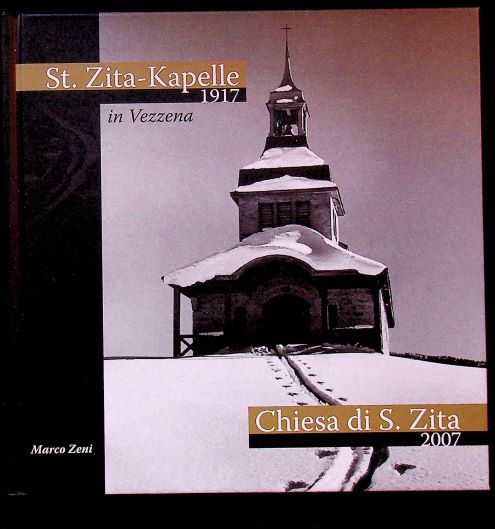S. Zita-Kapelle in Vezzena 1917 - Chiesa di S. Zita …