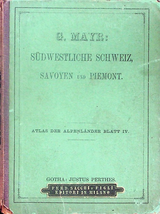 SÃ¼dwestliche Schweiz, Savoyen und Piemont.