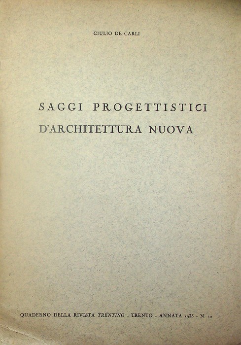 Saggi progettisti d'architettura nuova.