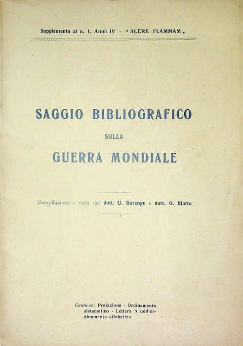 Saggio bibliografico sulla Guerra mondiale: volumi, opuscoli, articoli sulla Guerra …