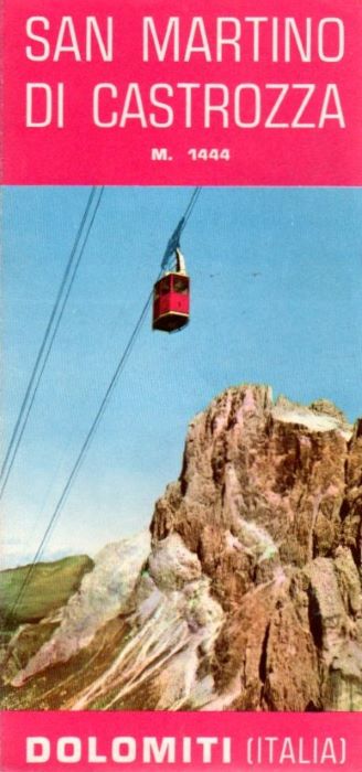San Martino di Castrozza m. 1444: Dolomiti (Italia).