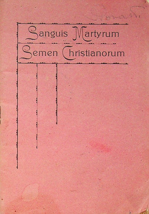 Sanguis martyrum semen Christianorum: dramma missionario in tre atti.