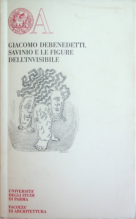 Savinio e le figure dell'invisibile.