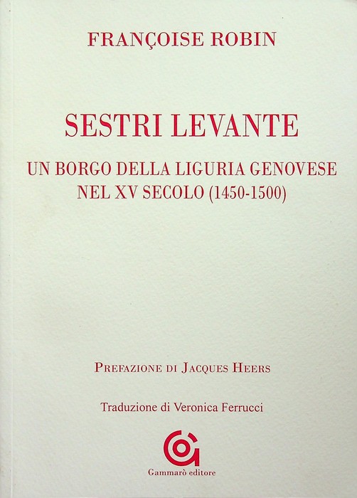 Sestri Levante: un borgo della Liguria genovese nel XV secolo …