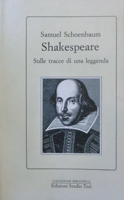 Shakespeare: sulle tracce di una leggenda.