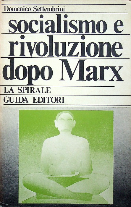 Socialismo e rivoluzione dopo Marx.