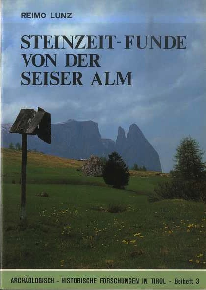 Steinzeit-Funde von der Seiser Alm.