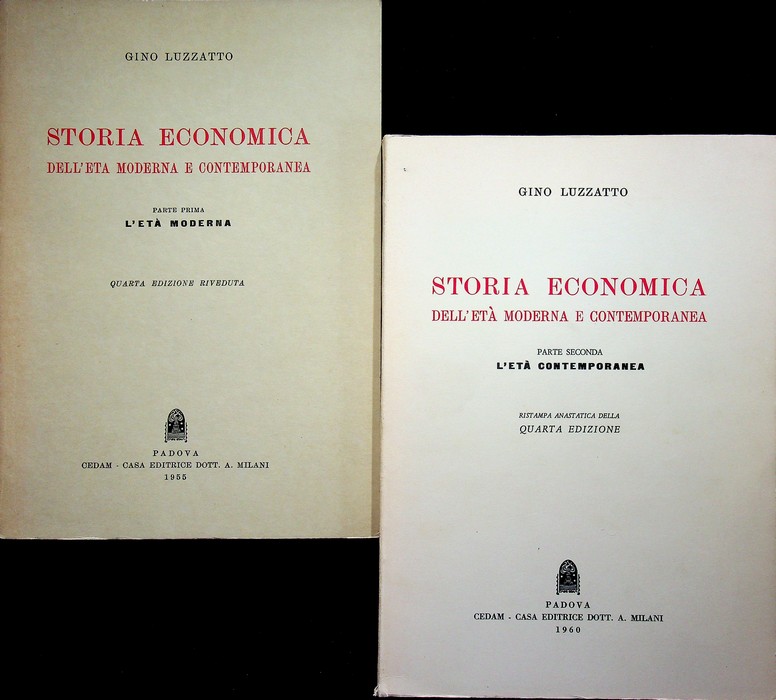 Storia economica dell'EtÃ moderna e contemporanea: 1: L'etÃ moderna; 2: …