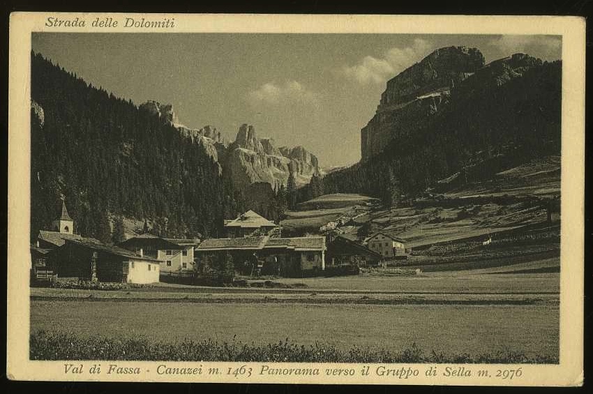 Strada delle Dolomiti. Val di Fassa - Canazei m. 1463. …