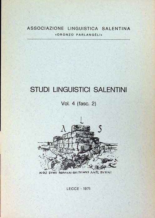 Studi linguistici salentini: rivista fondata da Oronzo Parlangeli nel 1965: …