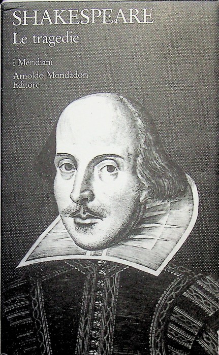 Teatro completo di William Shakespeare: IV. Le tragedie.