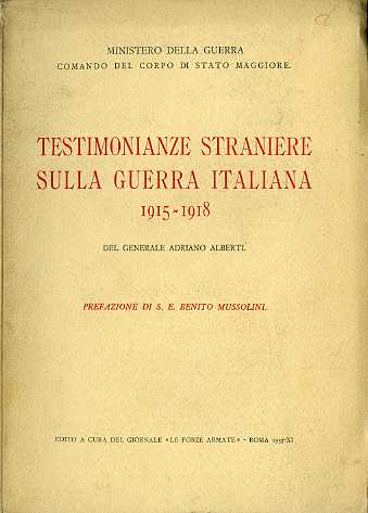 Testimonianze straniere sulla guerra italiana: 1915-1918.