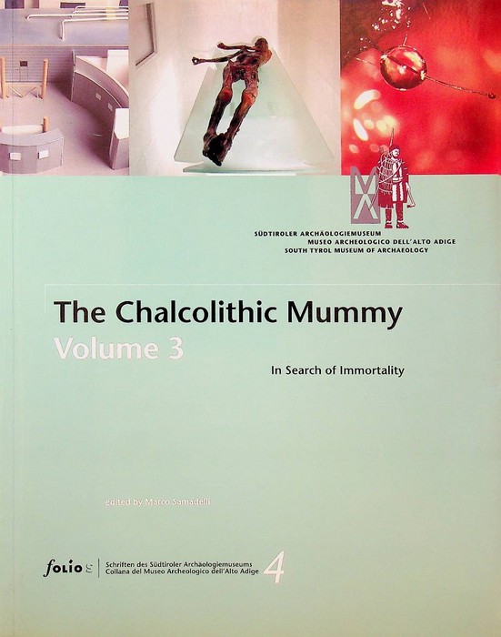 The Chalcolithic Mummy. Vol. 3: in search of immortality.