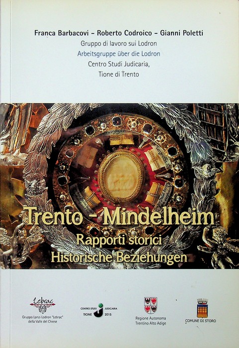 Trento - Mindelheim: rapporti storici = historische Beziehungen.