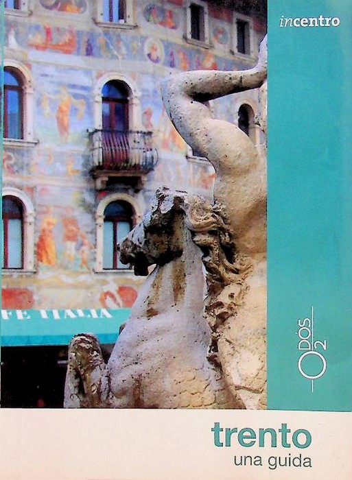 Trento: una guida.