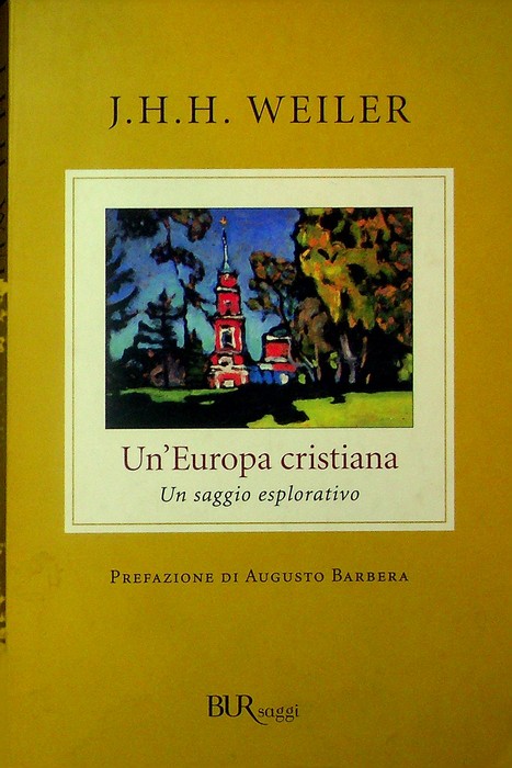 Un'Europa cristiana: un saggio esplorativo.
