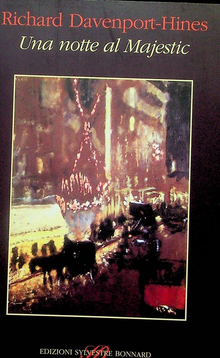 Una notte al Majestic: Proust e la cena modernista del …