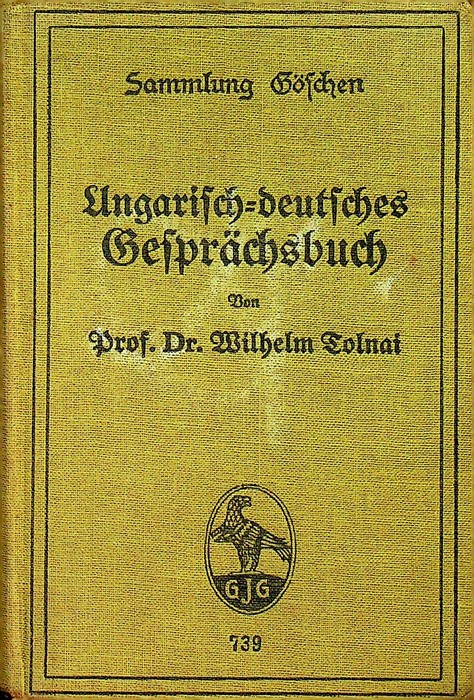 Ungarisch-deutsches GesprÃ¤chsbuch.