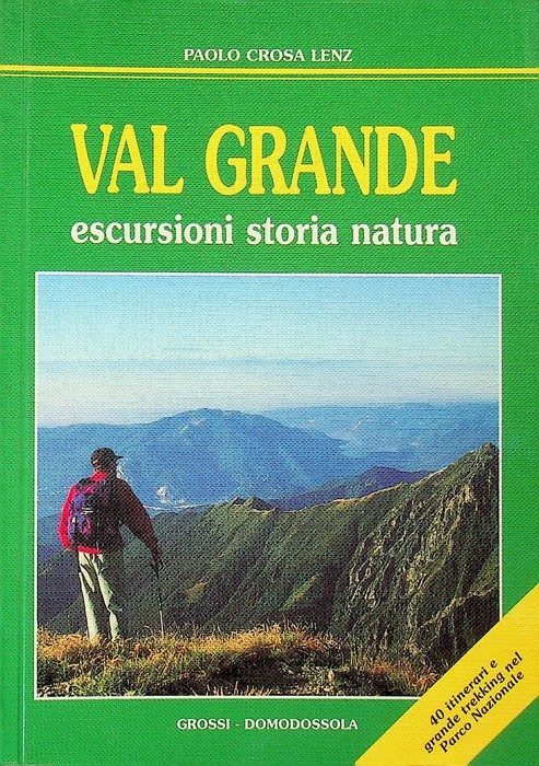Val Grande: escursioni, storia, natura.