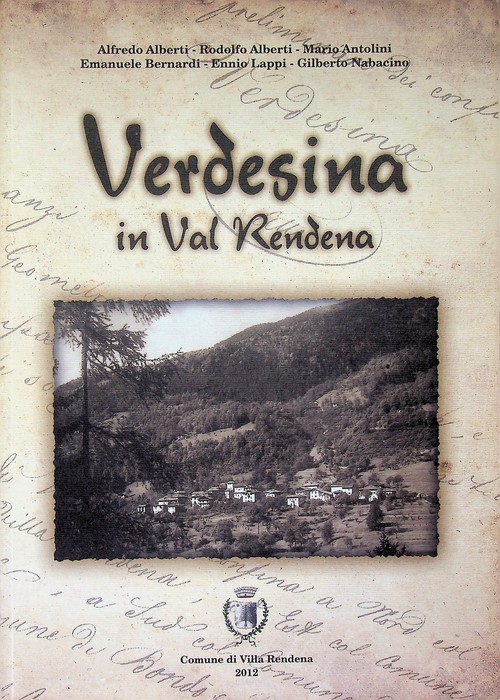 Verdesina in Val Rendena: pagine di storia, territorio, vita sociale, …