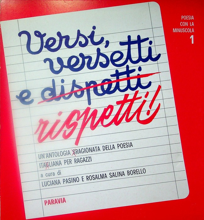Versi, versetti e rispetti: un'antologia ragionata della poesia italiana per …