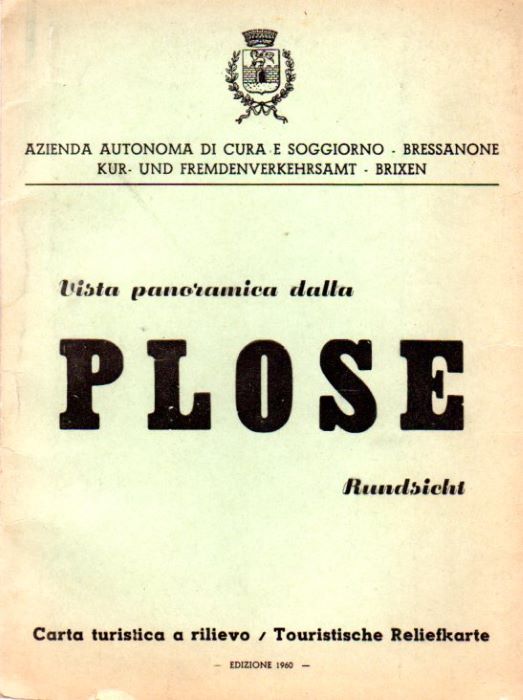 Vista panoramica dalla Plose = Rundsicht Plose: Carta turistica a …