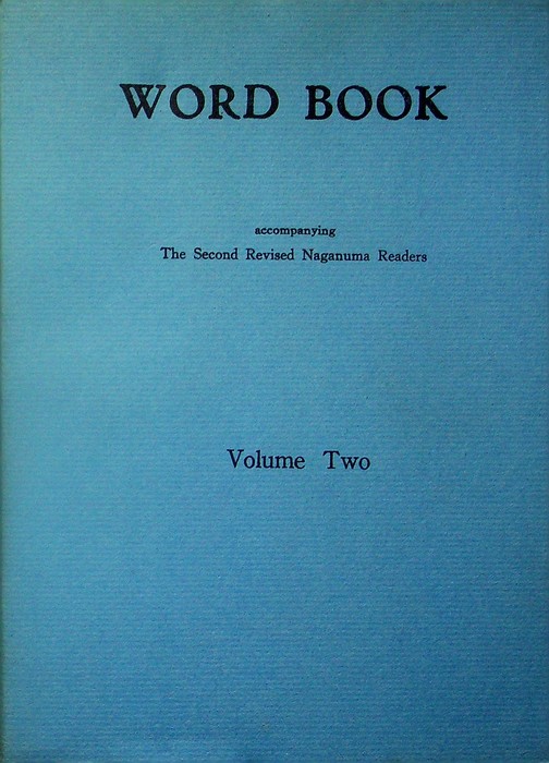 Word book accompanying the second revised Naganuma readers: Volume Two.