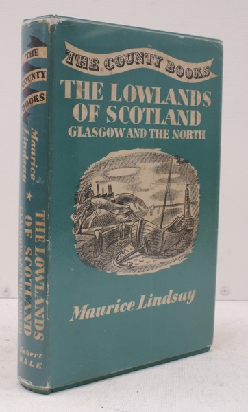 The County Books. The Lowlands of Scotland. Glasgow and the …