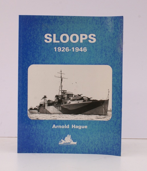 Sloops 1926-1946. A History of the 71 Sloops built in …