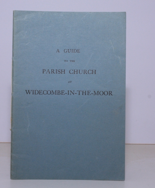 A Guide to the Parish Church of Widecombe-in-the-Moor. NEAR FINE …