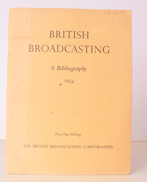 British Broadcasting. A Bibliography. BRIGHT, CLEAN COPY