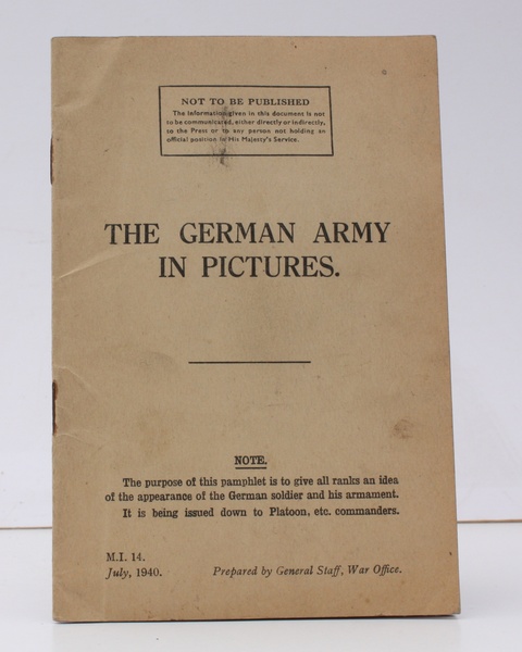 The German Army in Pictures. THE SCARCE FIRST EDITION