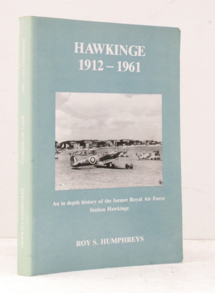 Hawkinge 1912-1961. An in depth history of the former Royal …