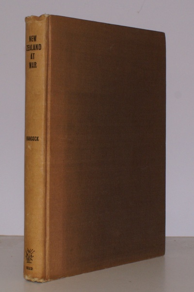 New Zealand at War. An unofficial Account of the Dominion's …