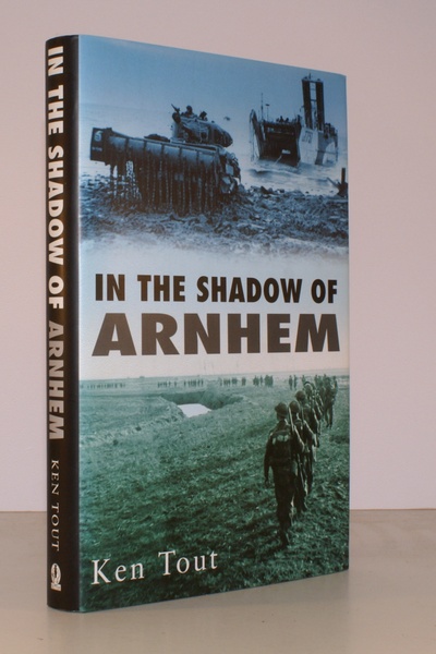 In the Shadow of Arnhem. The Battle for the Lower …